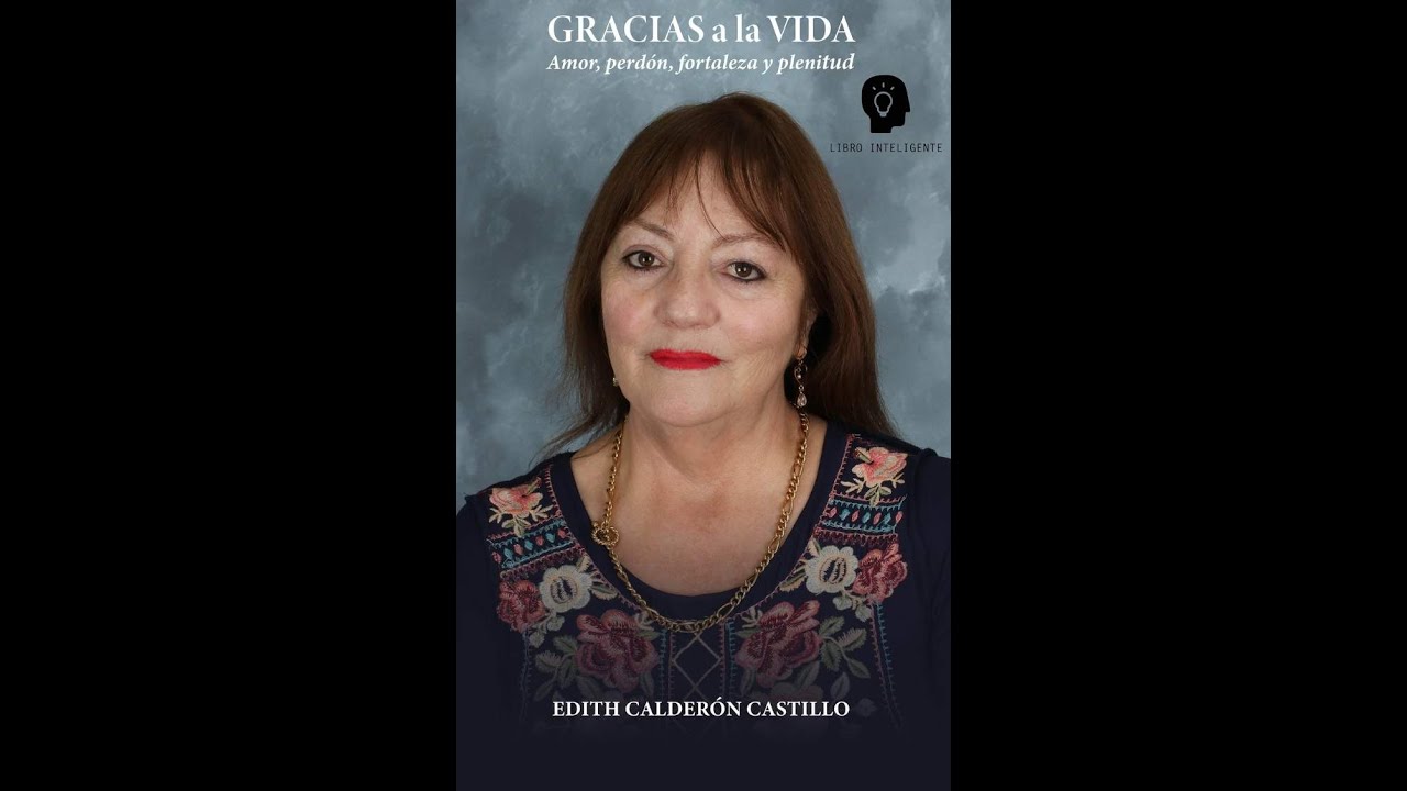 🌟 Entrevista a Edith Calderón Castillo 🌟 Autora del libro 📖 Gracias a ...