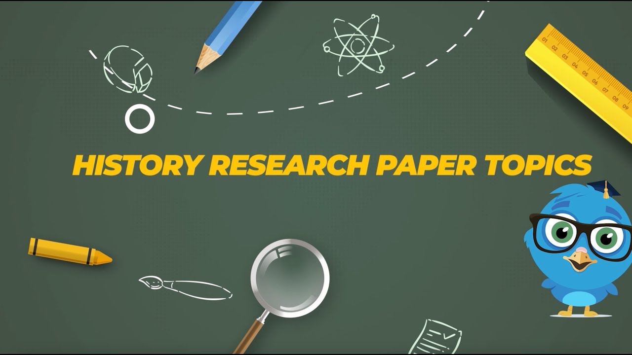 Top History Research Paper Topics Ideas 