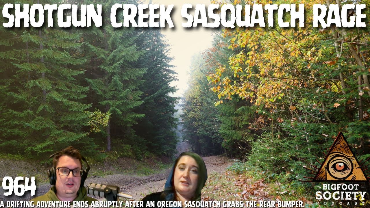Sasquatch Lifts Car at Shotgun Creek — Oregon Encounter Turns Terrifying | Bigfoot Society 964