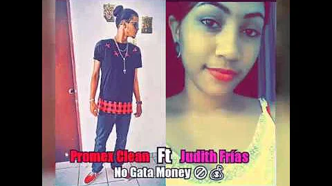 Promex Clean Ft Judith Fras  Tu No Gata  Prod; Pro...