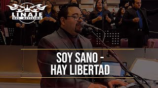 Video thumbnail of "Soy Sano - Hay Libertad | Linaje del Altísimo | Menap"