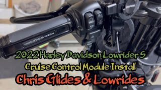 2022 Harley-Davidson Lowrider S Cruise Control module Install video.