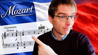 Mozart is AMAZING in French!