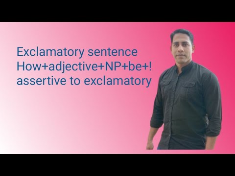 Exclamatory sentence, How+adjectives