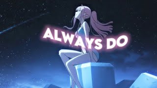 Zero two - [AMV/edit] - always do