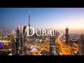 Dubai 4k  worlds tallest building  relaxing music