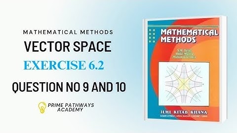 Vector space For BS, Linear algebra, Ex# 6.2 Q# 9 and 10, Basis , Vector form basis or not