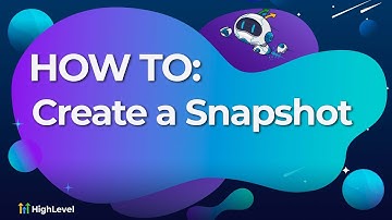 How To Create a Snapshot