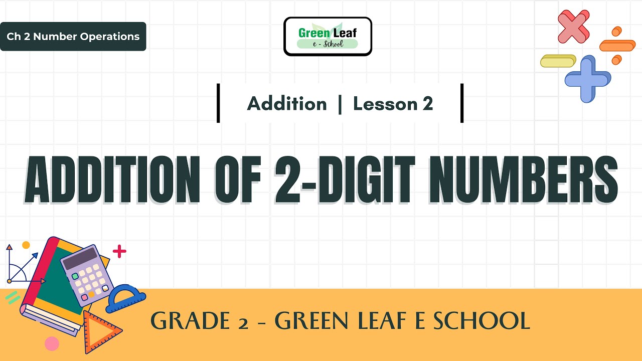Number Class 2 Math | Ch 2 Lesson 2 : Addition of 2-Digit Numbers | Class 2 - YouTube