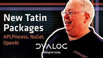 New Tatin Packages // Brian Becker // Dyalog 