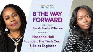 Demystifying Tech Careers: How to find your path toward tech with Hosanna Hali