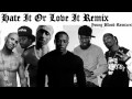 50 Cent, Tupac, Eazy E, The Game, Snoop Dogg & Dr. Dre - Hate It Or Love It Remix - HQ