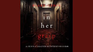 Chapter 159 - In Her Grasp (A Jenna Graves Suspense Thriller—Book 3)