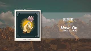 Video thumbnail of "GRISNESS CULTURE - MOVE ON (Official Music Audio)"