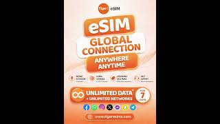 Stay Connected Globally with Tiger eSIM!