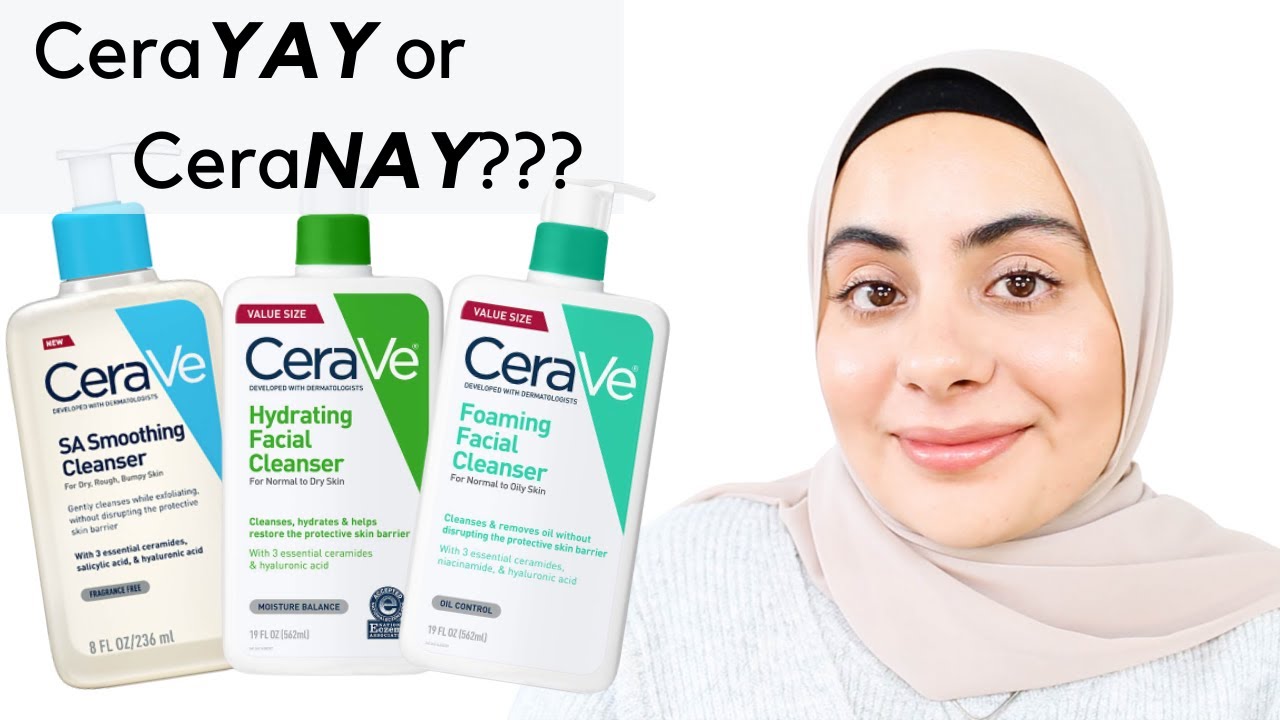 WHICH CERAVE CLEANSER IS RIGHT FOR YOU? Cerave Skincare Review