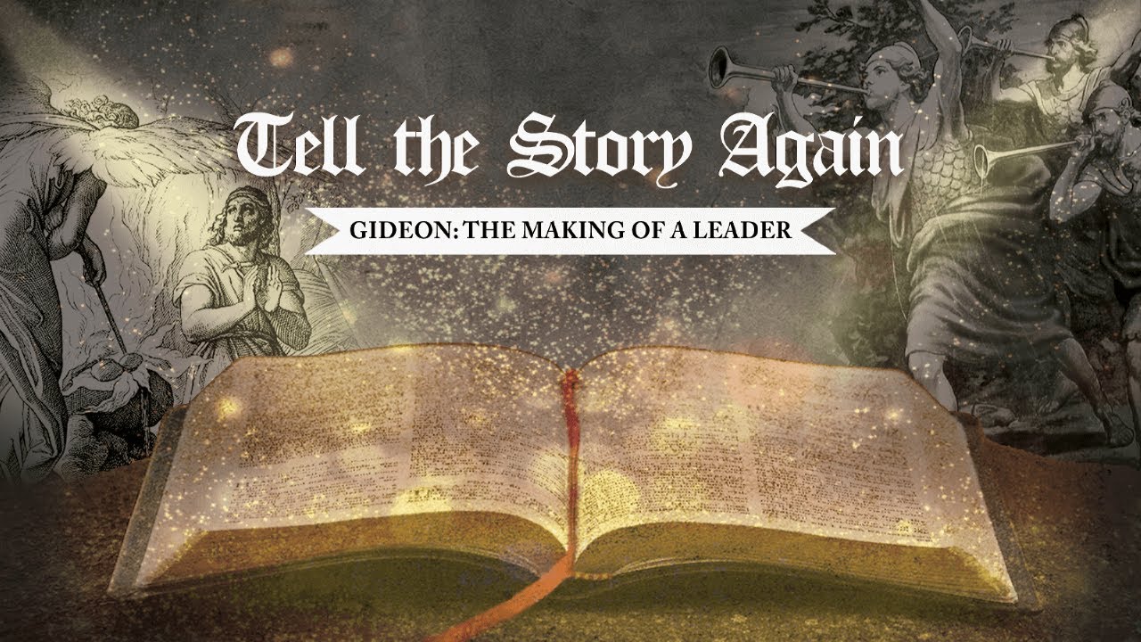 Tell the Story Again: Gideon (Judges 6) | 11-26-23 Sermon