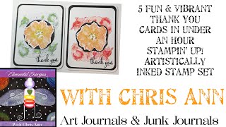 5 Fun & Vibrant Thank You Cards in Under an Hour | Stampin’ Up! Artistically Inked Stamp Set