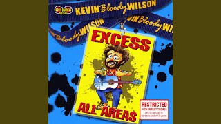 Watch Kevin Bloody Wilson You Cant Call Me Kev Anymore video