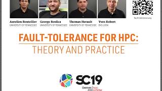 "Fault-Tolerance for HPC: Theory and Practice" at SC19