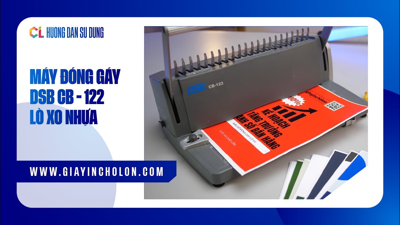 Hướng dẫn sử dụng | Máy đóng gáy BSB CB122 | Lò xo nhựa | Giấy in Chợ Lớn