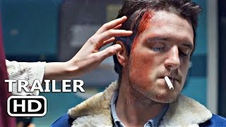 BURN Official Trailer (2019) Suki Waterhouse, Josh Hutcherson