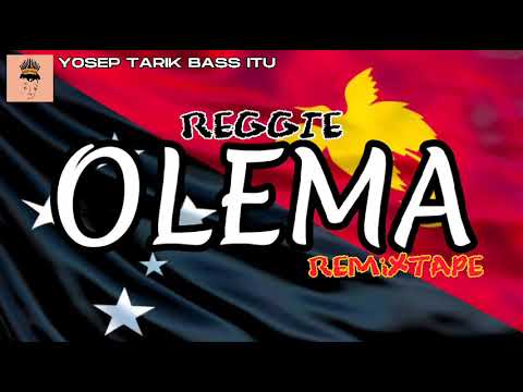 LAGU PNG 🇵🇬 OLEMA 🌴🌊 [versi gemas tenda]-(YOSEP_®EMiXTAPE)