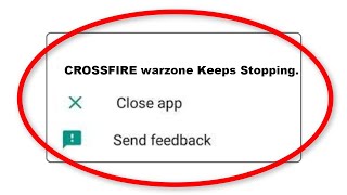 How To Fix CROSSFIRE warzone Apps Keeps Stopping Problem in Android screenshot 1