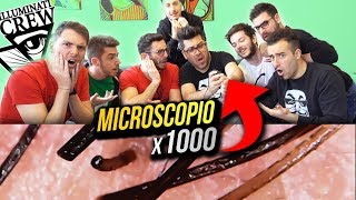 I SEGRETI DEGLI ILLUMINATI CREW AL MICROSCOPIO x1000