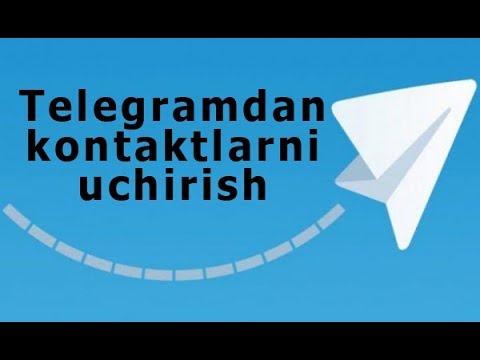 Telegramdagi kontaktlarni uchirish