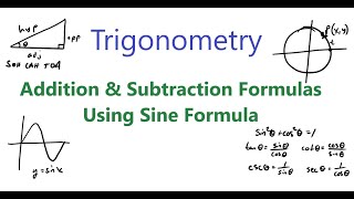 Addition and Subtraction Formulas Finding an Exact Value using the Sine Formula