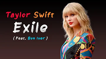 Taylor Swift - Exile (feat. Bon Iver) | ( Full Audio )