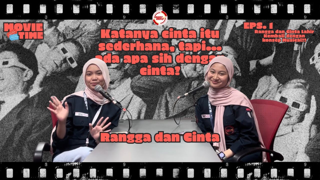 Rangga Dan Cinta - MOVIE TIME Vlogcast #1