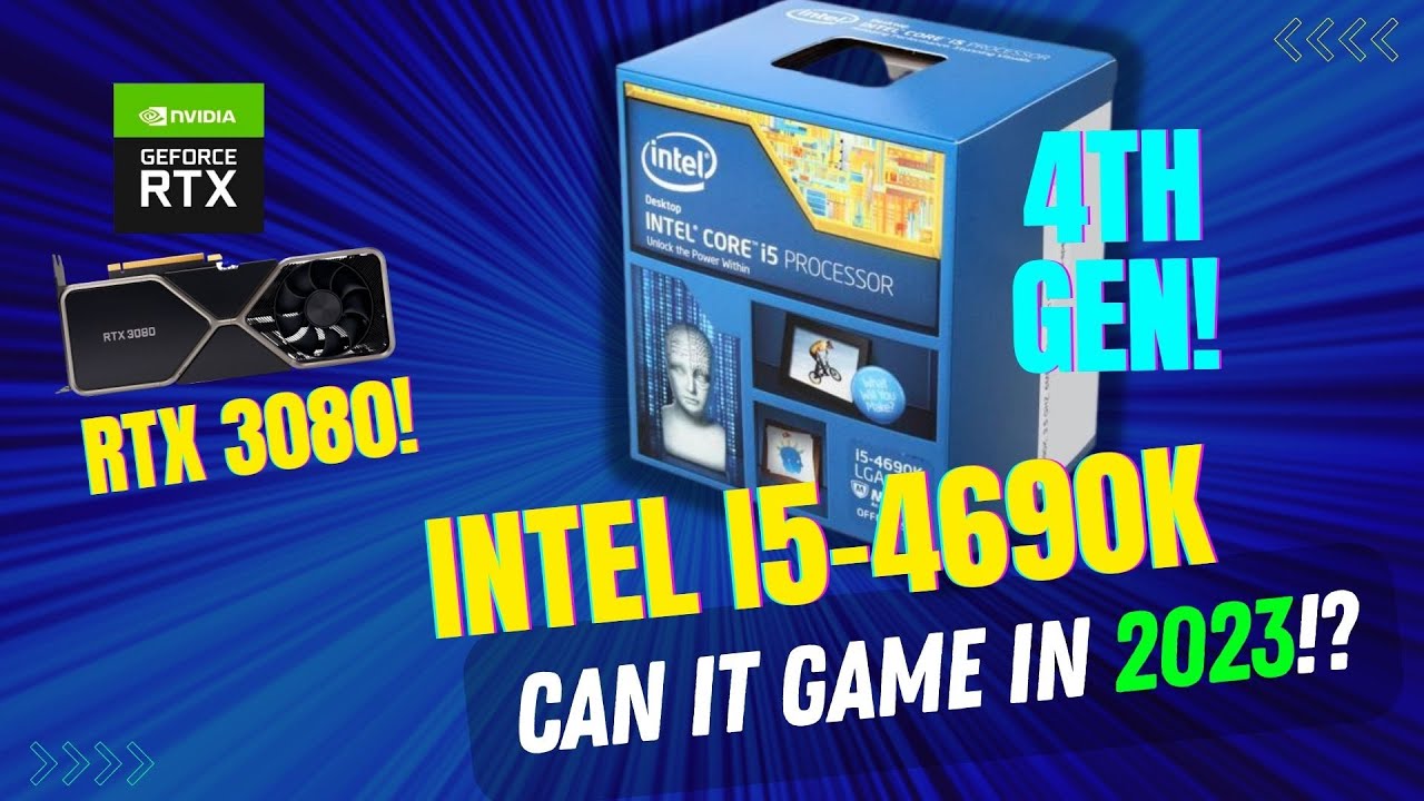 volleyball elleve Arbejdsløs Intel i5-4690K Can It Still Game In 2023!? - YouTube