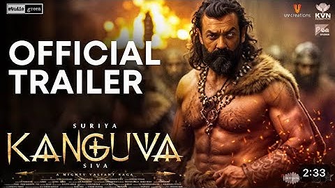 Kanguva - Trailer | Suriya | Bobby Deol | Devi Sri Prasad | Siva | Studio Green | UV Creations