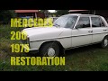 #8 Mercedes-Benz 200 1975 W115 /8 Project. Restoration from start to finish. Strichacht restauration