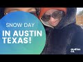 Snow Day in TEXAS!