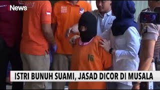 Cemburu Diselingkuhi, Seorang Istri Bunuh Suami dan Jasad Dicor di Musala - Special Report 11/08
