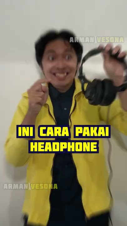 ♫ Ini Cara Pakai Headphone - #ArmanVesona #Shorts