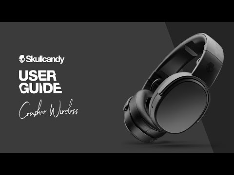 Skullcandy Crusher Wireless | User Guide