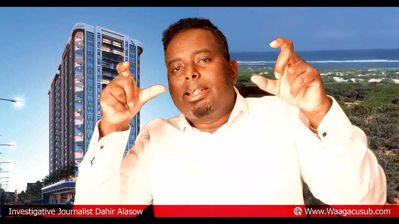 Fursadaha dhulka Aw Maki Muqdisho  Cabsida Jasiira iyo Real estate Nairobi By Dahir Alasow