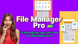 Infinix xos file manager pro new update | Fix the bug that user can't save the WhatsApp status screenshot 5