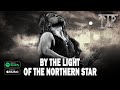 Miniature de la vidéo de la chanson By The Light Of The Northern Star