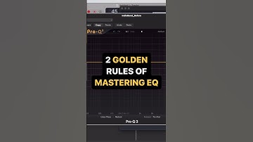 2 Golden Rules of Mastering EQ