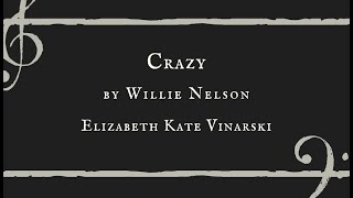 Crazy - Elizabeth Kate Vinarski