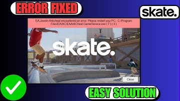 How to Fix Skate EA Javelin Anticheat - Encountered Error Problem