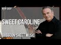 SUPER EASY Bassoon Sheet Music: How to play Sweet Caroline by Neil Diamond