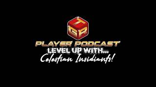 Episode 33 Level up with    Celestian Insidiants and Gabriel from the US!