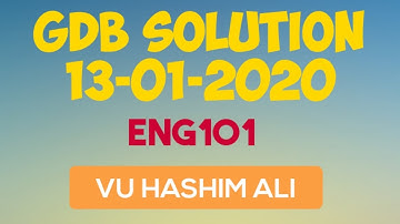 ENG101 GDB Solution Fall 2019 & 2020 | Vu Hashim Ali||