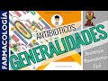 ANTIBIÓTICOS, GENERALIDADES, CLASIFICACIÓN - MNEMOTECNIAS | FARMACOLOGÍA | P1